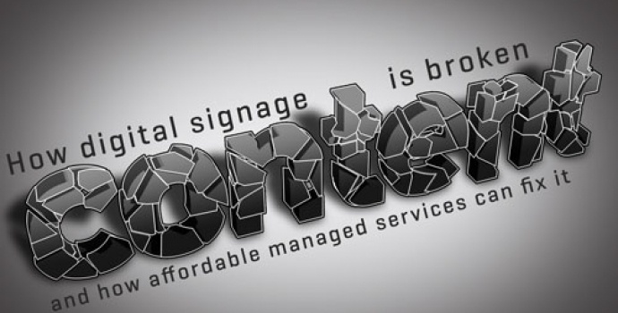 Picture of graphic text saying "How digital signage is broken and how affordable managed sevices can fix it"